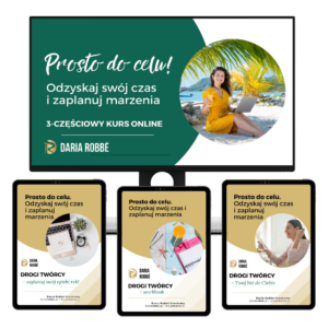 Prosto do celu. Odzyskaj czas i zaplanuj marzenia